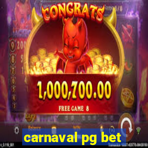 carnaval pg bet